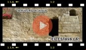 EU ESTAVA NO SEPULCRO DE CRISTO!