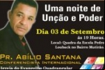 ARIQUEMES: Pr. Abílio Santana − Uma noite de Unção e Poder
