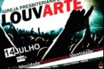 ARIQUEMES: Igreja Presbiteriana do Brasil convida a população para participar do LOUVARTE