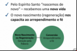 A REGENERAÇÃO PELO ESPÍRITO