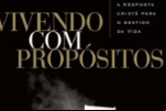 QUAIS OS PROPÓSITOS DO VIVER CRISTÃO? – 3