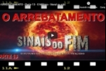 O ARREBATAMENTO – Parte 13 – O Milênio – literal ou não