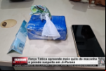 Força Tática apreende meio quilo de maconha e prende suspeito em Ji– Paraná – Vídeo