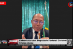 Entrevista com Deputado Federal Choronel Chrisóstomo – Vídeo