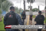 Força Tática prende foragido da justiça em patrulhamento pelo Setor Institucional – Vídeo