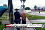 Foragido é recapturado pela Força Tática na 4ª Rua do Setor 09 – LIVE: ESTAMOS NO AR! PROGRAMA BRONCA DA PESADA