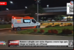 Homem é atingido com vários disparos e morre logo após chegar ao hospital, em Ji–Paraná – Vídeo