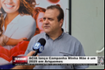 ACIA lança Campanha Minha Mãe é um Presente 2025 em Ariquemes – Vídeo