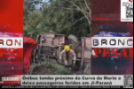 Ônibus tomba próximo da Curva da Morte e deixa ageiros feridos em Ji–Paraná – Vídeo