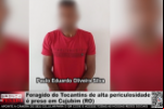 Foragido do Tocantins de alta periculosidade é preso em Cujubim (RO) – Vídeo