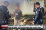 Homem é preso após invadir a casa dos outros e usar para esconder vários objetos furtados em Ji–Paraná – Vídeo