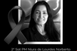 NOTA DE PESAR: Nota pelo falecimento da 2º Sgt da PM Niura Norberto