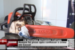 PM RECUPERA MOTOSERRA FURTADA – Homem foi preso após confessar o crime em Cacoal – Vídeo