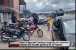 Pais “seguram” homem suspeito de assediar alunas em escola pública de Ji Paraná – Vídeo