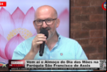 Vem aí o Almoço do Dia das Mães na Paróquia São Francisco de Assis – Vídeo