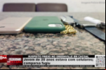 SUSPEITO PRESO NO GREENVILLE EM CACOAL – Jovem de 20 anos estava com celulares; comparsa fugiu – Vídeo