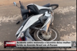 Acidente entre motoneta e bicicleta deixa mulher ferida na Avenida Brasil em Ji–Paraná – Vídeo