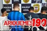 Urgente: Agentes da 1• Delegacia da Polícia Civil de Ariquemes prendem Quatro Homens por Estelionato em Porto Velho Após Perseguição
