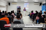 SEBRAE Ariquemes encerrou “Semana do MEI” com sucesso – Vídeo